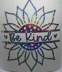Holographic Sparkle Sunflower Be Kind Hearts Vinyl Car Truck Window Di Cut Decal