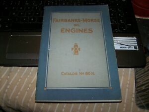 FAIRBANKS MORSE 80H T H NB Oil Engines Dealer Catalog Tractor Steam Magneto WOW