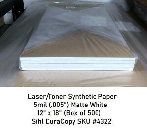 Never Tear Synthetic Paper #4322 DuraCopy™ 5 Mil C2S 12&#034; x 18&#034; (500) by Sihl