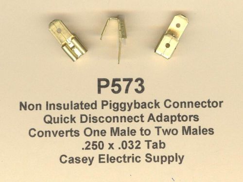 25 Non Insulated PIGGYBACK QD Adaptor Terminal Connector .250 x .032 Tab MOLEX
