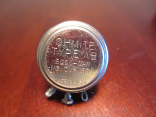Ohmite Type AB 15000 Ohm CU-1531 Potentiometer