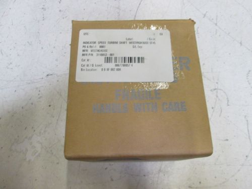 WESTINGHOUSE 3110863-001 SPEED INDICATOR *NEW IN A BOX*
