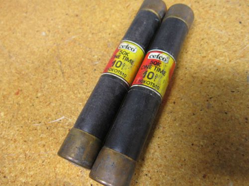 Cefco 50KOTS10 10Amp 50K One Time Fuse 600VAC (Lot of 2)