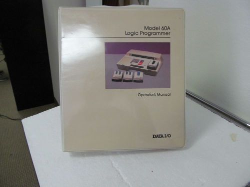 Data I/O 60A Logic Programmer Operator&#039;s Manual