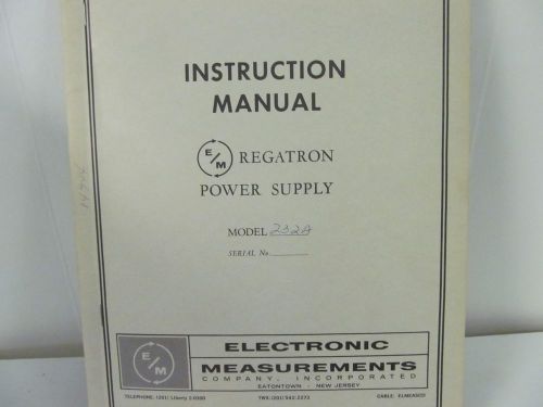 Electronic Measurements 232A, 232AM Power Supply: Instruction Manual w/ Schemati