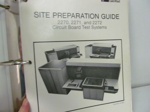 General Radio Models 2270,2271, 2272 Circuit Board Test Systems Site Prep Manual