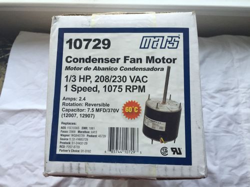 MARS 10729 Condenser Fan Motor 1/3 HP 208/230VAC 1 SPD 1075 RPM Reversible NIB