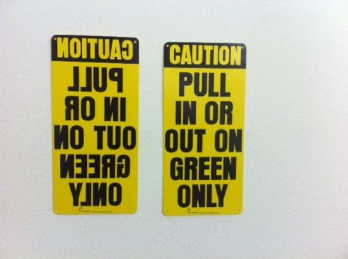 Loading dock signs - safety &#034; pull in or out on green only&#034; for sale