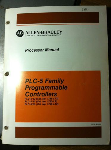 Allen-Bradley PLC-5/12 5/15 5/25  Controller Processor Manual 1987