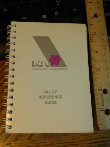 NORCO ALLOYS CORP ALLOY REFERENCE GUIDE   STEEL NICKLE TITANIUM