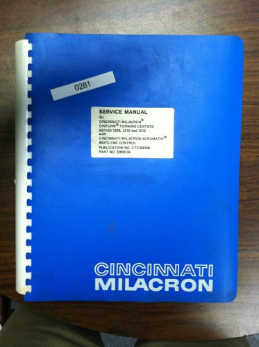 Service Manual for Cincinnati Cinturn 1200 Series w/ A850TC, Pub#  3-TC-84348