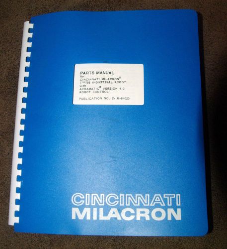 Cinncinati Milacron T3-786 Industrial Robot Parts Manual