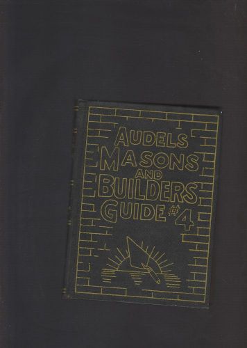 1962 Audel&#039;s Masons &amp; Builders Guide #4