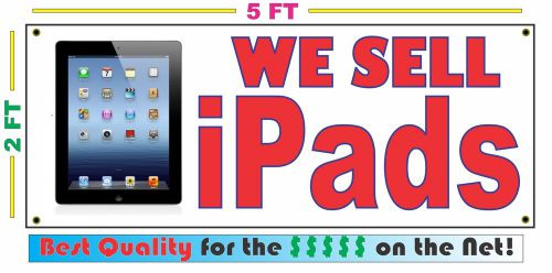 WE SELL iPADS Banner Sign LARGER SIZE Best Quality for the $$$ Full Color