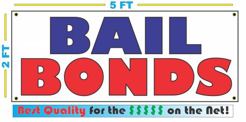 BAIL BONDS All Weather Banner Sign NEW Larger Size High Quality! XXL