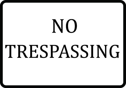 No Trespassing Black And White Keep People Out Private Property Single Sign USA