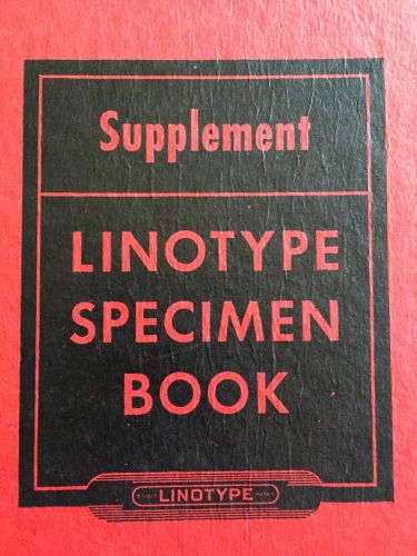 Linotype Specimen Book Supplement Faces 1948 Letterpress Typeface