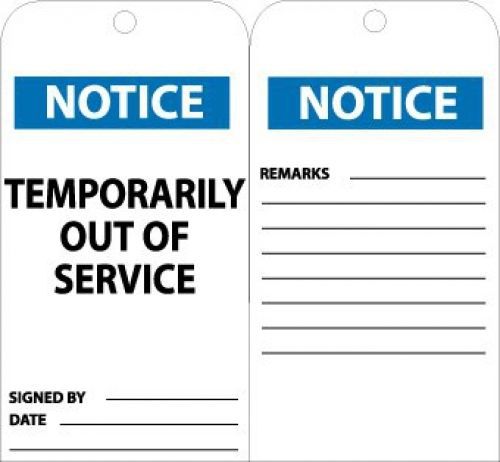 NMC RPT148G &#034;NOTICE - TEMPORARILY OUT OF SERVICE&#034; Accident Prevention Tag with