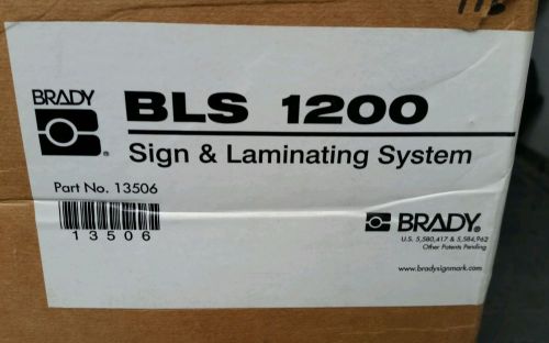 Brady BLS-1200 Sign &amp; Laminating System
