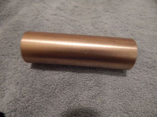 Phosphor Bronze 1.57 dia 6.75 long 1 1/2  Brass 1.5
