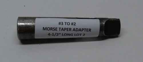 MORSE TAPER ADAPTER #3 TO #2 - LOT #2 - 4.5&#034; LONG #2 - MADE BY COLLIS