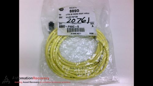 ALLEN BRADLEY 889D-P4AC-5 SERIES A CABLE, 5METERS, FEMALE, 90 DEGREE,, NEW