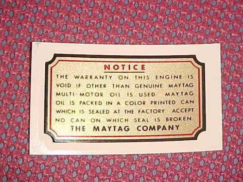 Maytag motor notice decal gas engine hit miss washer for sale