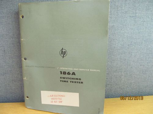 Agilent/hp 186a switching time tester operating and service manual/schematics 63 for sale