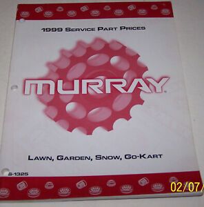 MURRAY LAWN, GARDEN, SNOW, GO-CART SERVICE PART PRICES 1999
