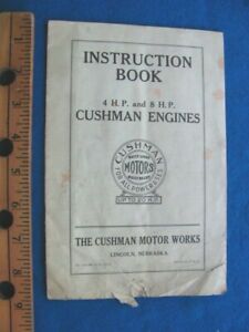 Vintage 1937 CUSHMAN 4 &amp; 8 Hp. engines MANUAL