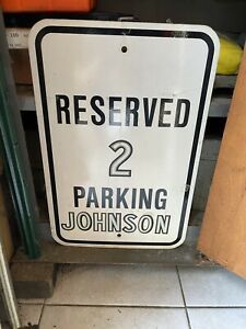Reserved for Employees Parking Sign Johnson 12&#034;x 18&#034; #2  Johnson