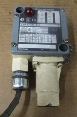 Allen-Bradley-Pressure-Control-Switch-836T-T352J X 15 X 6