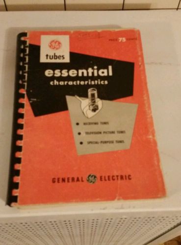 ESSENTIAL CHARACTERISTICS OF TUBES, CRT&#039;S BY GENERAL ELECTRIC,~1958, 228 Manual