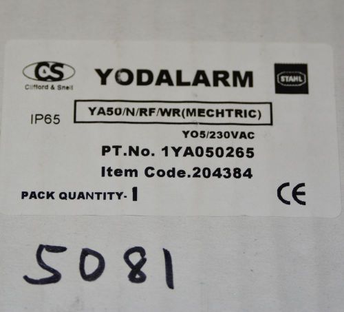 YODALARM YA50 N RF WR or YO5 230 VAC Fire &amp; Industrial Audible Signal 110dB  NEW