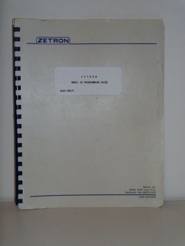 Zetron model 25 programming guide part no. 025-9057f for sale