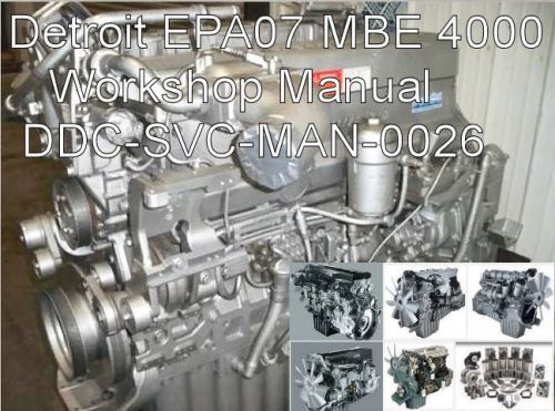 Detroit diesel  mbe 4000 mbe4000  epa07  service manual technical guide cd for sale
