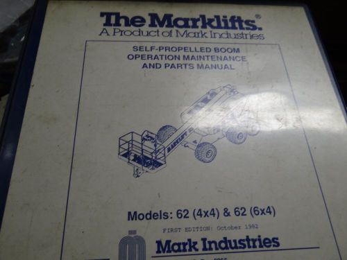 marklift operator and parts manual -model 62 4x4/4x6