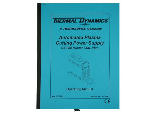 Thermal dynamics ce pakmaster 75 xl plus  automated cutter operating manual *986 for sale
