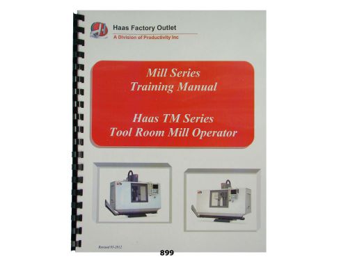 Haas  cnc tool room  mill tm series operator training manual *899 for sale