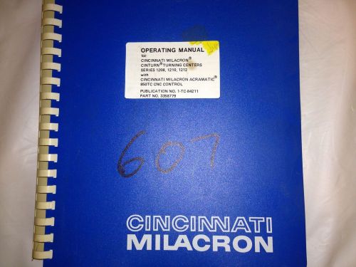 Cincinnati Milacron Operating Manual Cinturn Turning Center Series1208,1210,1212
