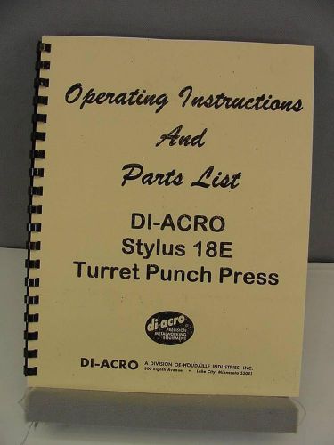 DI-ACRO Stylus 18E Punch Press Instruction &amp; Parts Manual