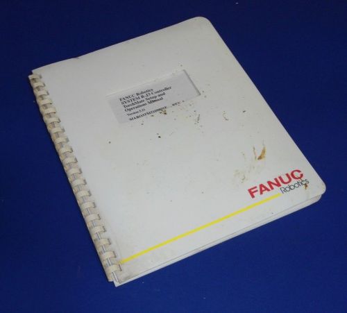 FANUC Robotics SYSTEM R-J3 Controller TorchMate Setup and Operations Manual, NEW