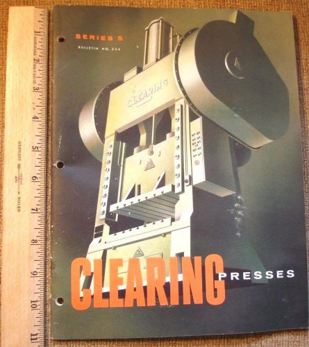 1957 CLEARING Series S Presses Press Catalog / Product Manual Metal Working EX