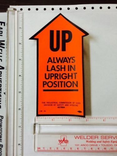 &#034;UP Always Lash in Upright Position&#034; Sticker, Vintage Industrial Com. of Ohio