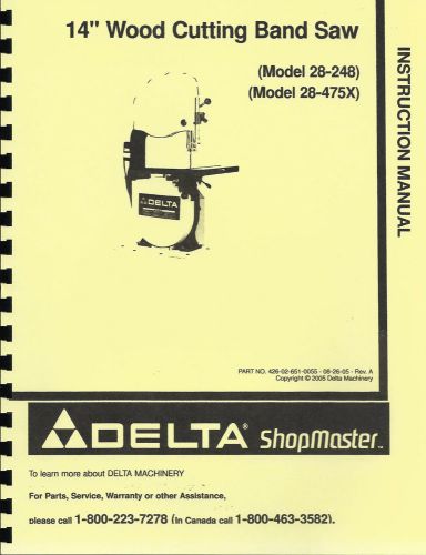 Delta 28-248,28-475x wood cutting band saw 14&#039;&#039; owner&#039;s manual for sale