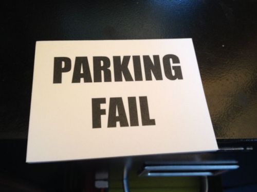 Novelty note pad &#034;PARKING FAIL&#034; (for badly parked cars..place it on the car!)