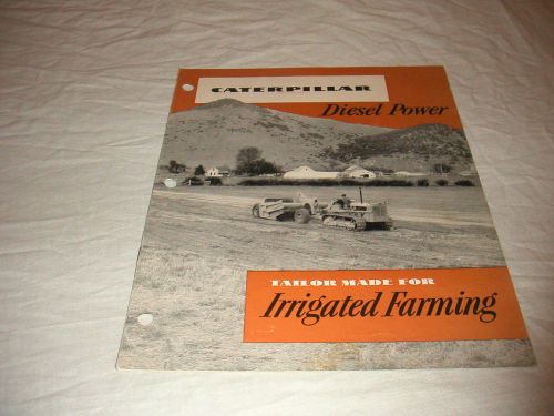 1950&#039;s CATERPILLAR DIESEL POWER TAILOR MADE FOR IRRIGATED FARMING SALES BROCHURE