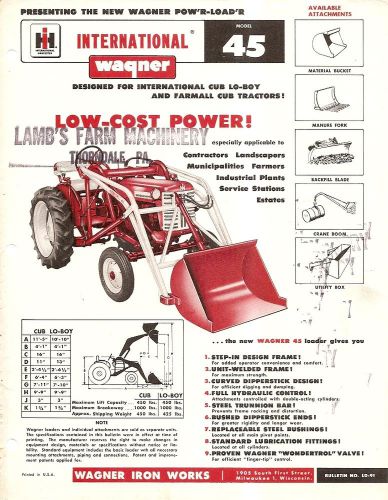 Equipment Brochure - IH - Wagner - 45 - Loader for Cub Lo-Boy Tractor (E1796)