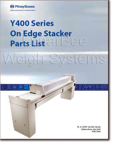 Pitney Bowes Y400 Series On Edge Stacker Parts List Manual