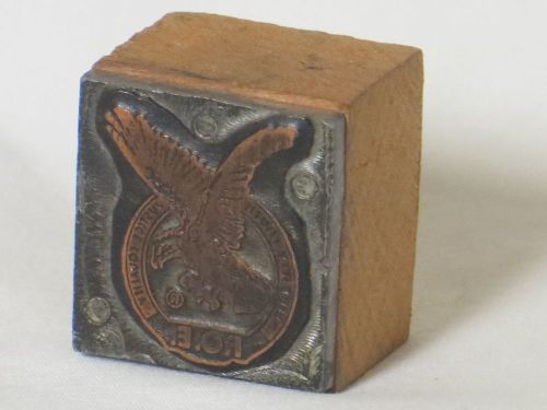 FOE Fraternal Order of Eagles Printing Press Block Plate 1.25 inch